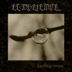 Et Moriemur : Lacrimae Rerum